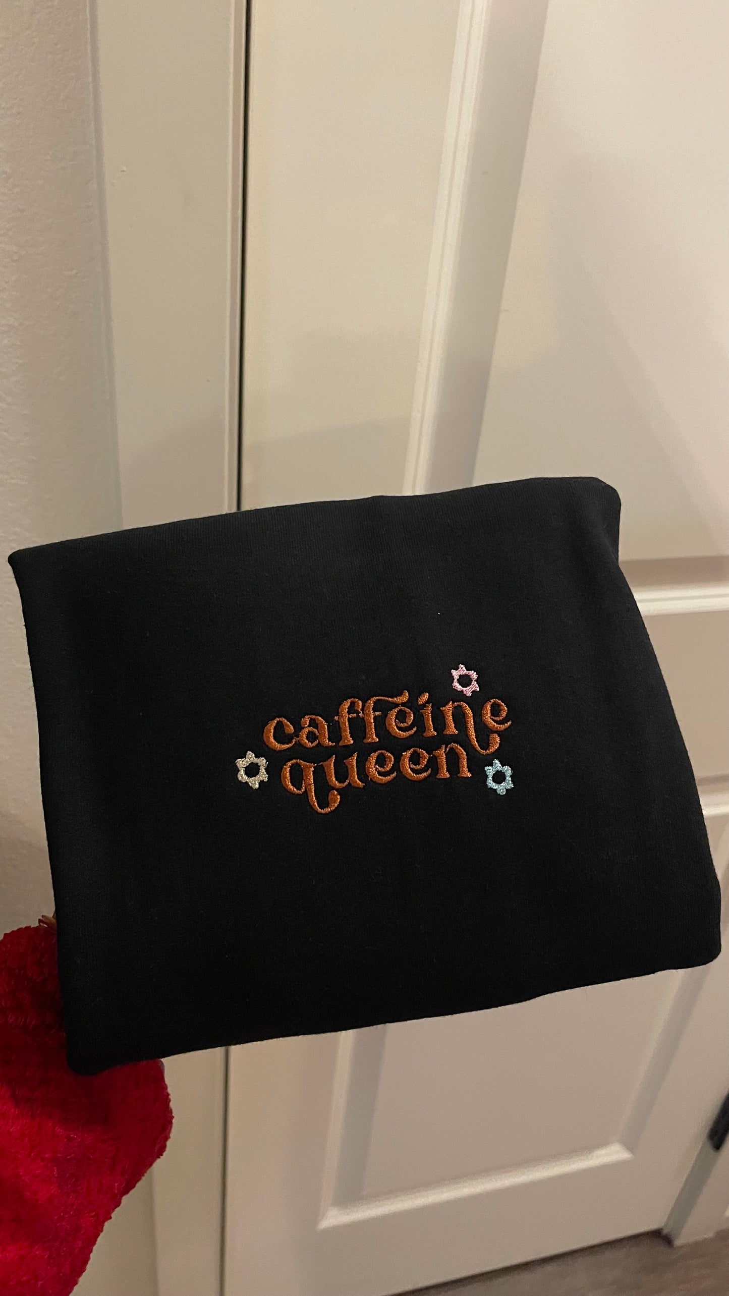 Caffeine queen sweatshirt