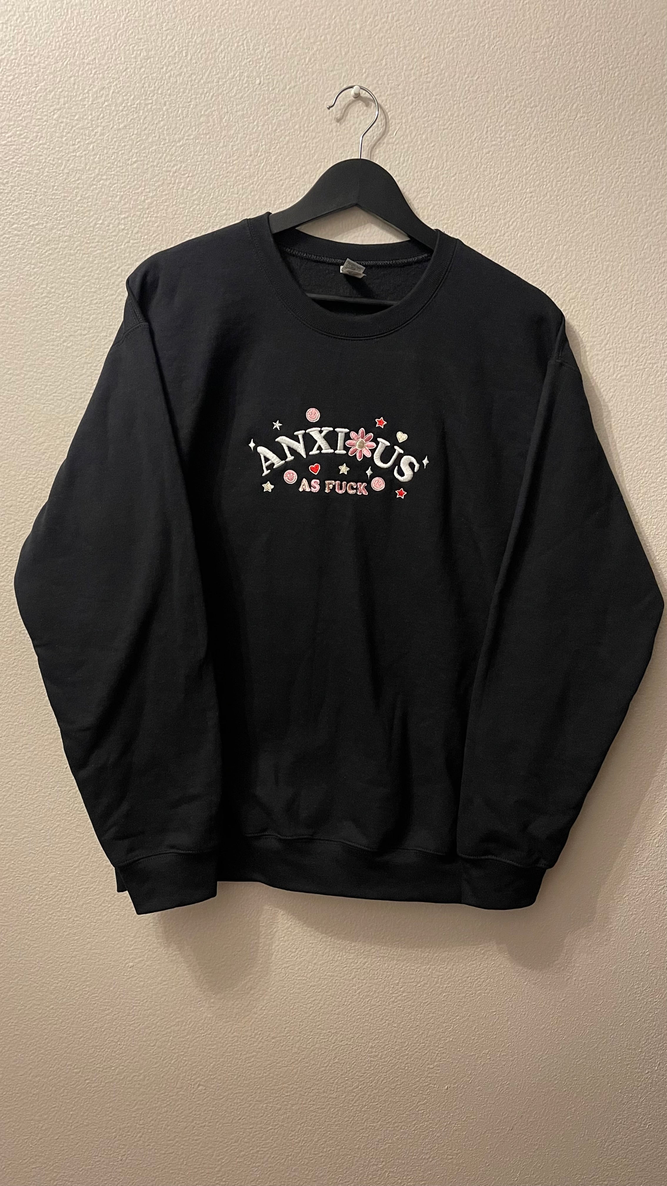 Anxious sweatshirt